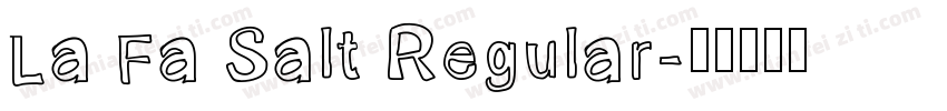 La Fa Salt Regular字体转换